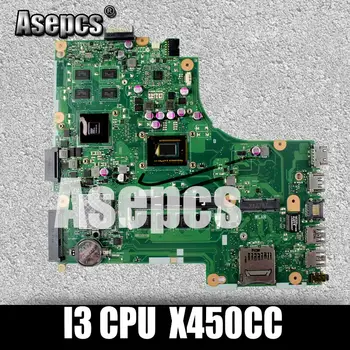 Asepcs X450CC Portatīvo datoru mātesplati Par Asus X450CC X450C X450 Testa sākotnējā mainboard I3 CPU