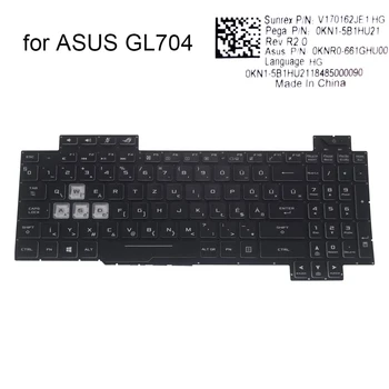 Ungārija Aizmugurgaismojuma tastatūra ASUS ROG Strix Rēta II GL704G GL704GM GL704GV GL704 GW HU HG datoru klaviatūras Jaunu 0KN1 5B1HU21