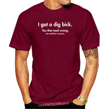 Jauno es Saņēmu Dig Bick Liels Joks Humors Klāt Viņam Oriģināls t krekls vīriešiem Kawaii tshirt liela izmēra Fitnesa smieklīgi t-krekls Attēls 2